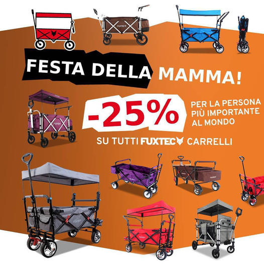 25% di SCONTO sui carrelli FUXTEC per la Festa della Mamma