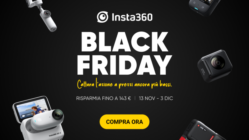 Insta360 Black Friday dal 13/11 al 3/12